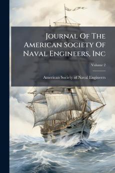Journal Of The American Society Of Naval Engineers Inc