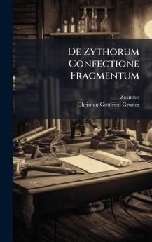 De Zythorum Confectione Fragmentum