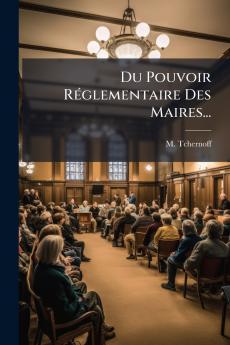 Du Pouvoir RÃ©glementaire Des Maires...