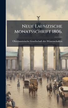 Neue Lausizische Monatsschrift 1806.