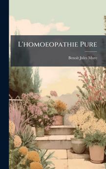 L'homoeopathie Pure