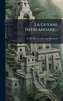 La Guyane NÃ©erlandaise...