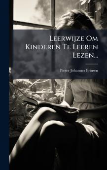 Leerwijze Om Kinderen Te Leeren Lezen...