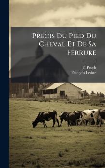 PrÃ©cis Du Pied Du Cheval Et De Sa Ferrure