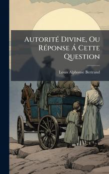 AutoritÃ© Divine Ou RÃ©ponse Ã? Cette Question