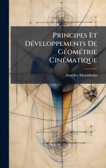 Principes Et DÃ©veloppements De GÃ©omÃ©trie CinÃ©matique