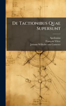 De Tactionibus Quae Supersunt