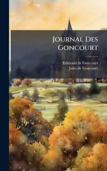 Journal Des Goncourt