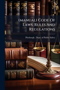 (manual) Code Of Laws Rules And Regulations