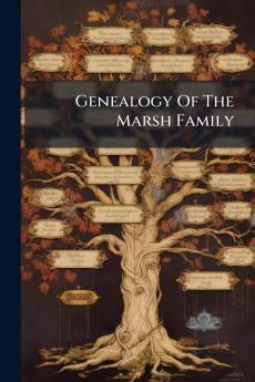 Genealogy Of The Marsh Family