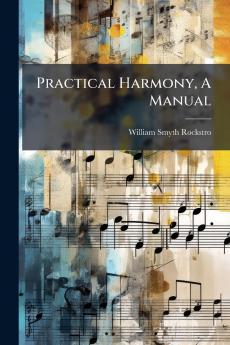 Practical Harmony A Manual