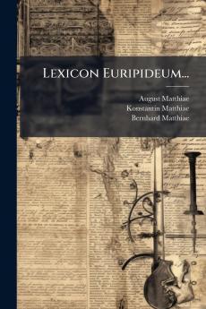 Lexicon Euripideum...