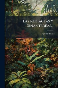 Las Rubiaceas Y Sinantereas...