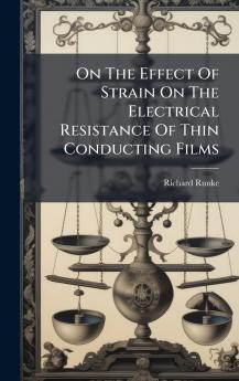 On The Effect Of Strain On The Electrical Resistance Of Thin Conducting Films