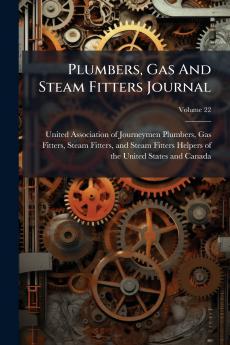 Plumbers Gas And Steam Fitters Journal