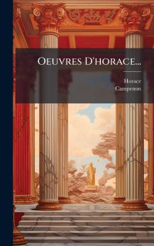 Oeuvres D'horace...