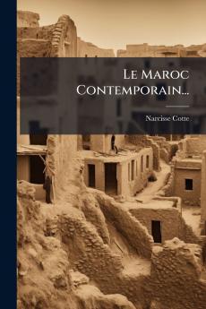 Le Maroc Contemporain...