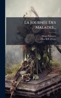 La JournÃ©e Des Malades...
