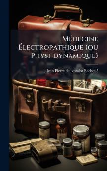 MÃ©decine Ãlectropathique (ou Physi-dynamique)