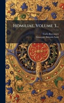 Homiliae Volume 3...