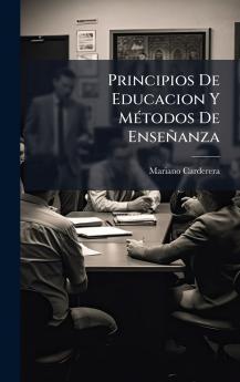 Principios De Educacion Y MÃ©todos De EnseÃ±anza