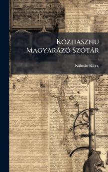 KÃ¶zhasznu MagyarÃ¡zÃ³ SzÃ³tÃ¡r