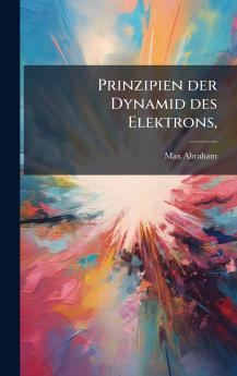 Prinzipien der Dynamid des Elektrons