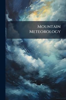 Mountain Meteorology
