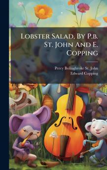 Lobster Salad By P.b. St. John And E. Copping