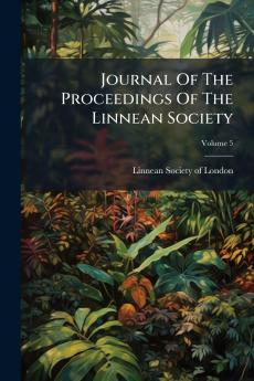 Journal Of The Proceedings Of The Linnean Society