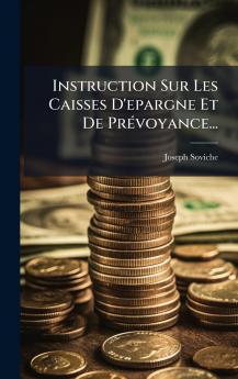 Instruction Sur Les Caisses D'epargne Et De PrÃ©voyance...
