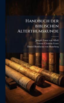 Handbuch der biblischen Alterthumskunde