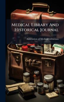 Medical Library And Historical Journal