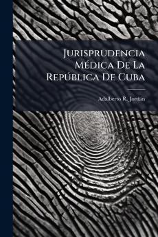 Jurisprudencia MÃ©dica De La RepÃºblica De Cuba