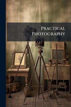 Practical Photography