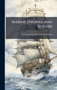 Marine Engines And Boilers