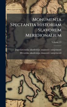 Monumenta Spectantia Historiam Slavorum Meridionalium