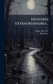 Histoires Extraordinaires...