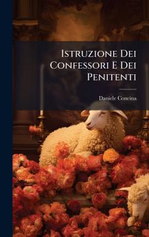Istruzione Dei Confessori E Dei Penitenti
