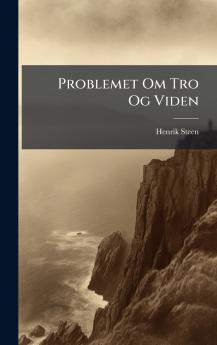 Problemet Om Tro Og Viden
