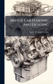Motor Car Starting And Lighting