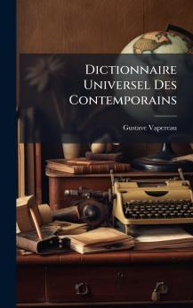 Dictionnaire Universel Des Contemporains