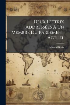 Deux Lettres AddressÃ©es Ã Un Membre Du Parlement Actuel