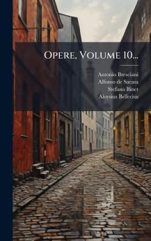 Opere Volume 10...