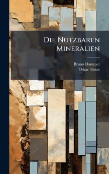 Die Nutzbaren Mineralien