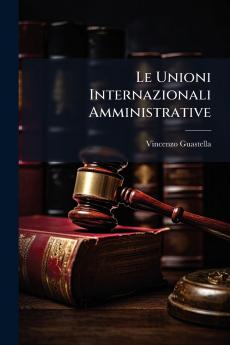Le Unioni Internazionali Amministrative