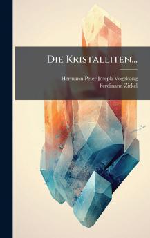 Die Kristalliten...