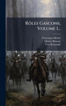 RÃ´les Gascons Volume 1...