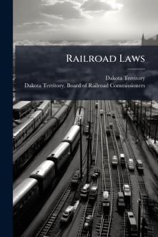 Railroad Laws