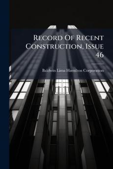 Record Of Recent Construction Issue 46